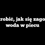 Co zrobić, jak się zagotuje woda w piecu