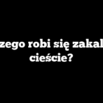 Dlaczego robi się zakalec w cieście?