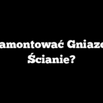 Jak Zamontować Gniazdko w Ścianie?