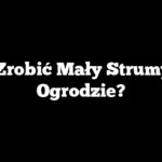Jak Zrobić Mały Strumyk w Ogrodzie?