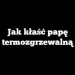 Jak kłaść papę termozgrzewalną