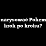 Jak narysować Pokemony krok po kroku?