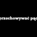 Jak przechowywać pączki?