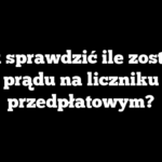 Jak sprawdzić ile zostało prądu na liczniku przedpłatowym?