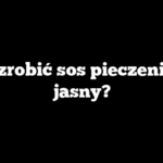 Jak zrobić sos pieczeniowy jasny?