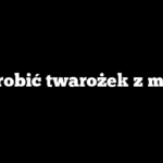 Jak zrobić twarożek z mleka?