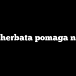 Jaka herbata pomaga na sen