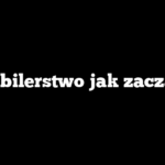 Jubilerstwo jak zacząć