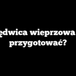 Polędwica wieprzowa jak przygotować?