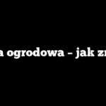 Sauna ogrodowa – jak zrobić?